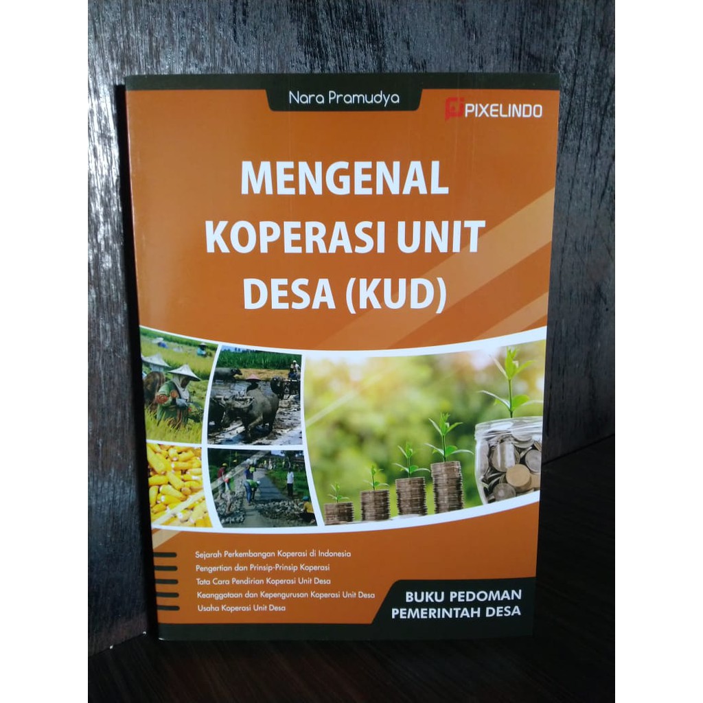 Buku Mengenal Koperasi Unit Desa (Kud) - Nara Pramudya