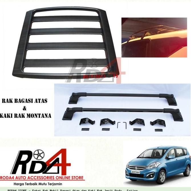 Paket Rak Mobil Bagasi Atas dan Kaki Rak Jepit Body   Ertiga rod4 Kualitas Baik