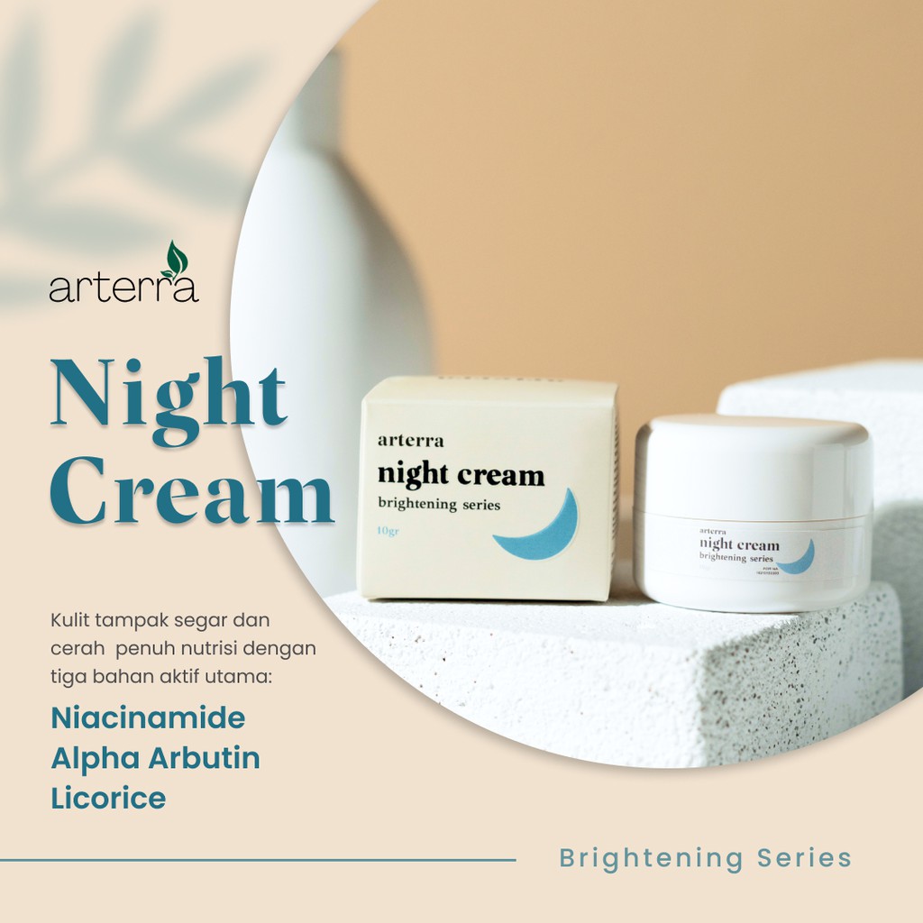 ARTERRA BRIGHTENING NIGHT CREAM ANTI AGING | KRIM MALAM NIACINAMIDE ALPHA ARBUTIN