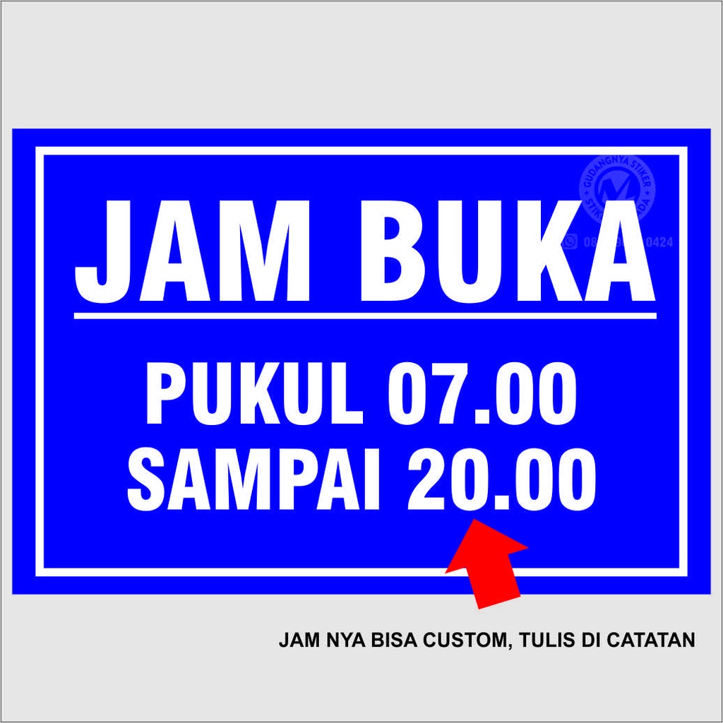 

STIKER VINYL JAM BUKA TOKO (CUSTOM TULIS DI CHAT/CATATAN)