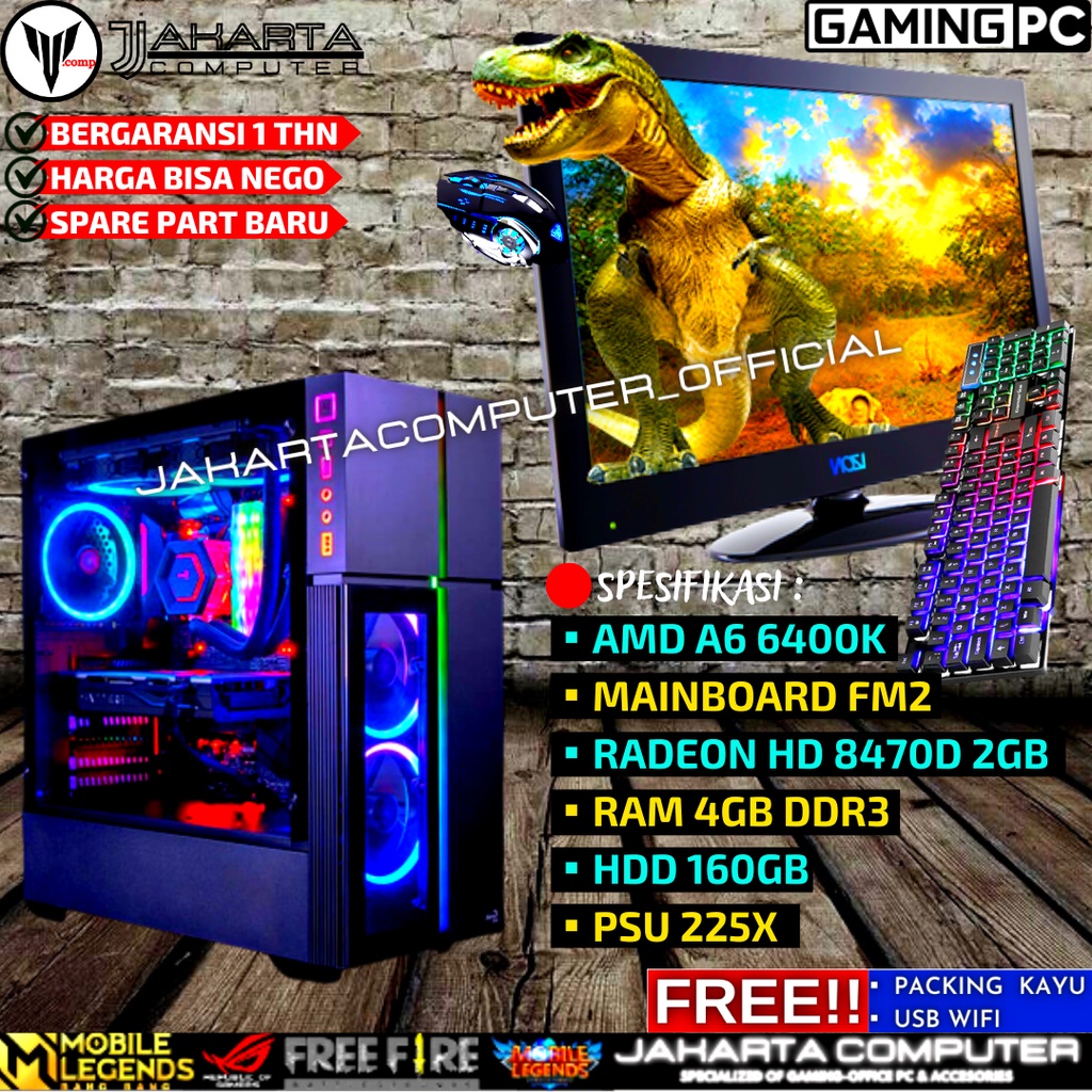 Pc Gaming Fullset AMD A6 VGA APU RADEON HD 8470D 2GBRAM RAM 4GB HDD 160GB Siap Pakai