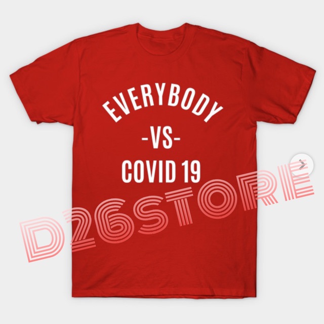 Kaos Everybody vs Covid 19 Kaos Corona Covid 19 Typography