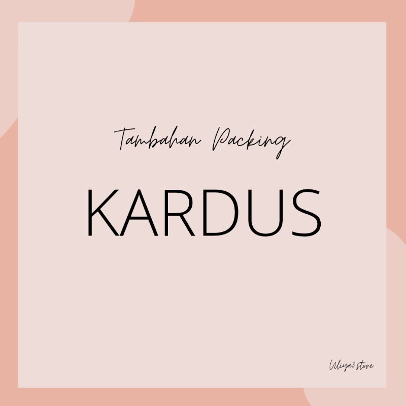 

Tambahan Packing Kardus