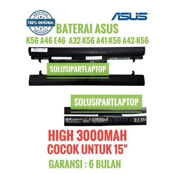 Baterai Laptop ASUS Ultrabook A46, A56, K46, K56 HIGH ORIGINAL
