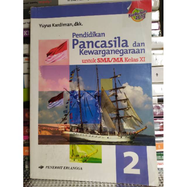 PRELOVED BUKU PPKn KELAS 11 SMA//PENERBIT ERLANGGA//KURIKULUM 2013//YUYUS KARDIMAN