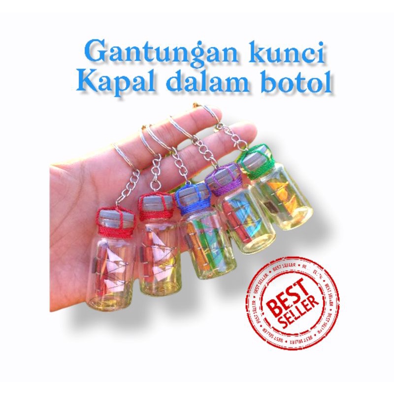SOUVENIR GANTUNGAN KUNCI BOTOL GANTUNGAN KUNCI BOTOL GANTUNGAN KUNCI KAPAL GANTUNGAN KAPAL DALAM BOT