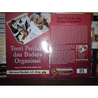 TEORI PERILAKU DAN BUDAYA ORGANISASI Mia Lasmi Wardiyah PUSTAKA SETIA ...