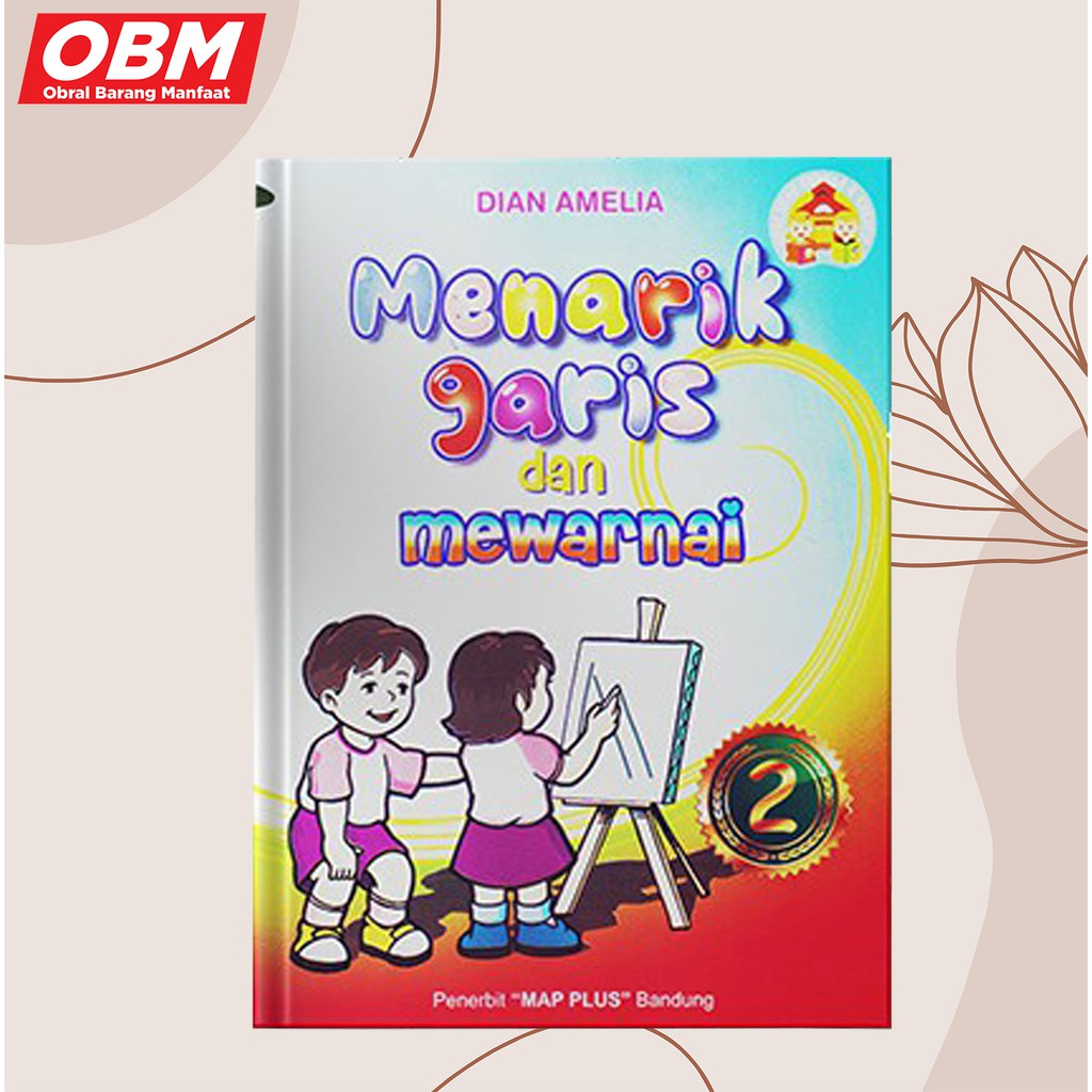 BUKU ANAK : MENARIK GARIS &amp; MEWARNAI BUKU 2