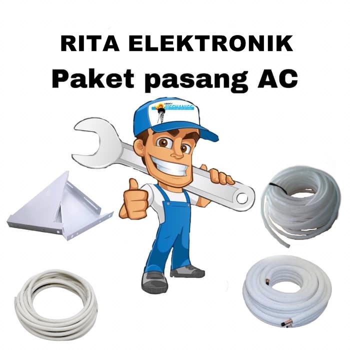 PAKET PEMASANGAN AC 1/2 PK, 3/4 PK DAN 1 PK