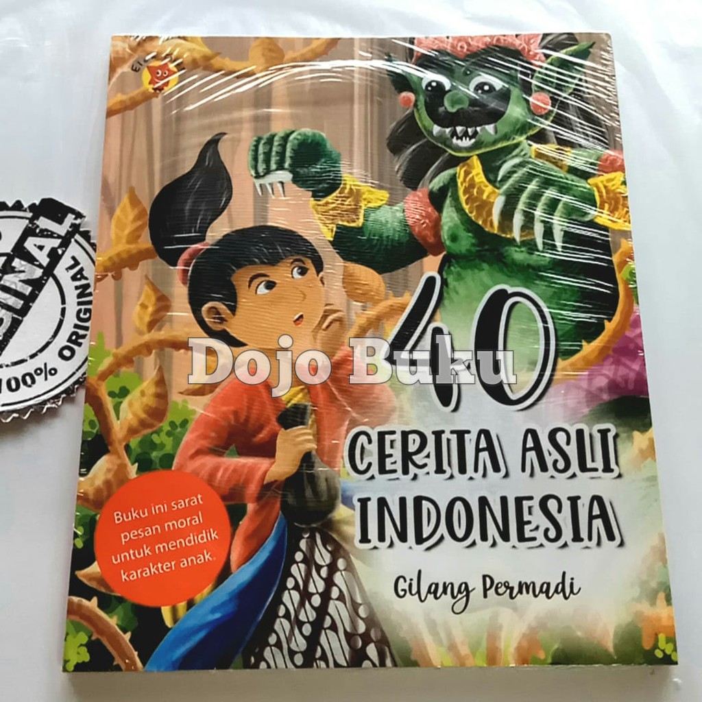 40 Cerita Asli Indonesia by Gilang Rahmadi