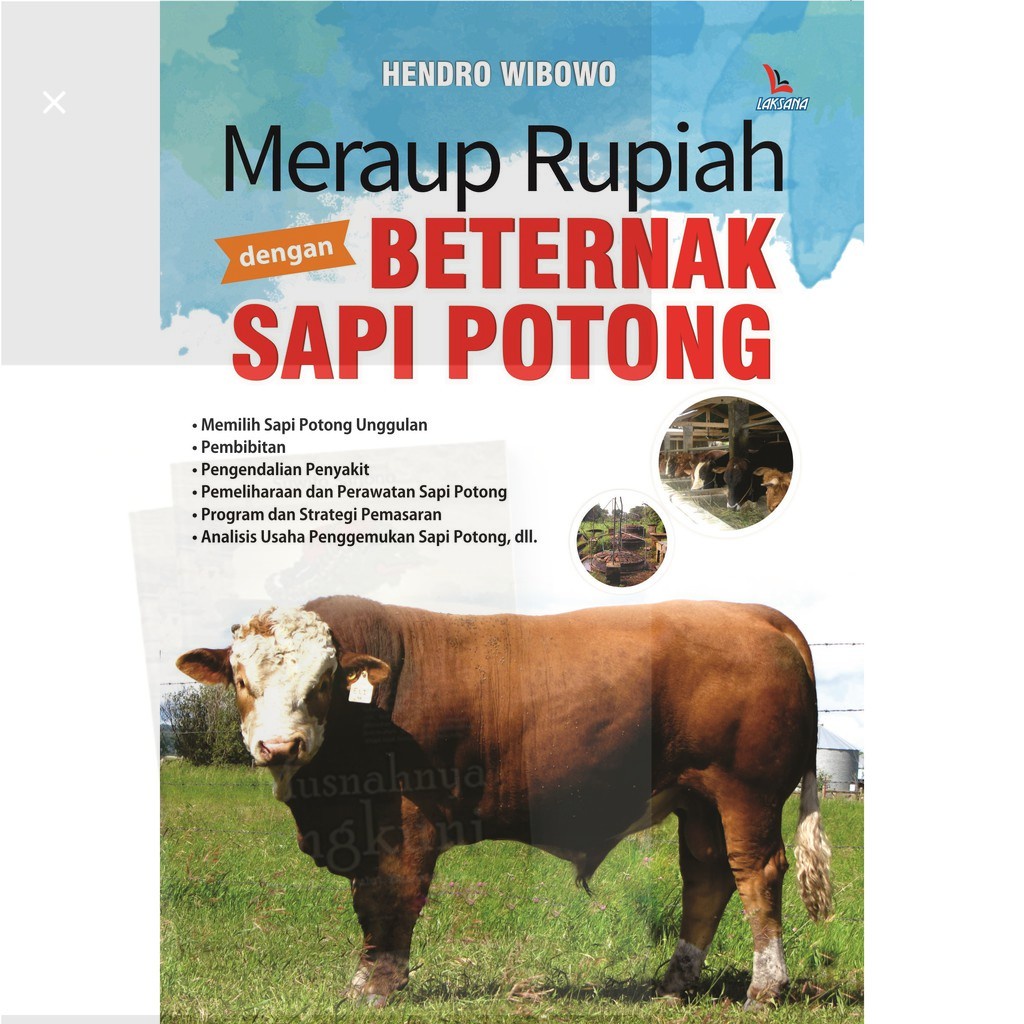 Buku Meraup Rupiah dengan Beternak Sapi Potong - LAKSANA