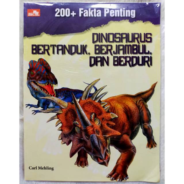 200+ FAKTA PENTING SEBELUM DINOSAURUS BERTANDUK, BERJAMBUL, DAN BERDURI