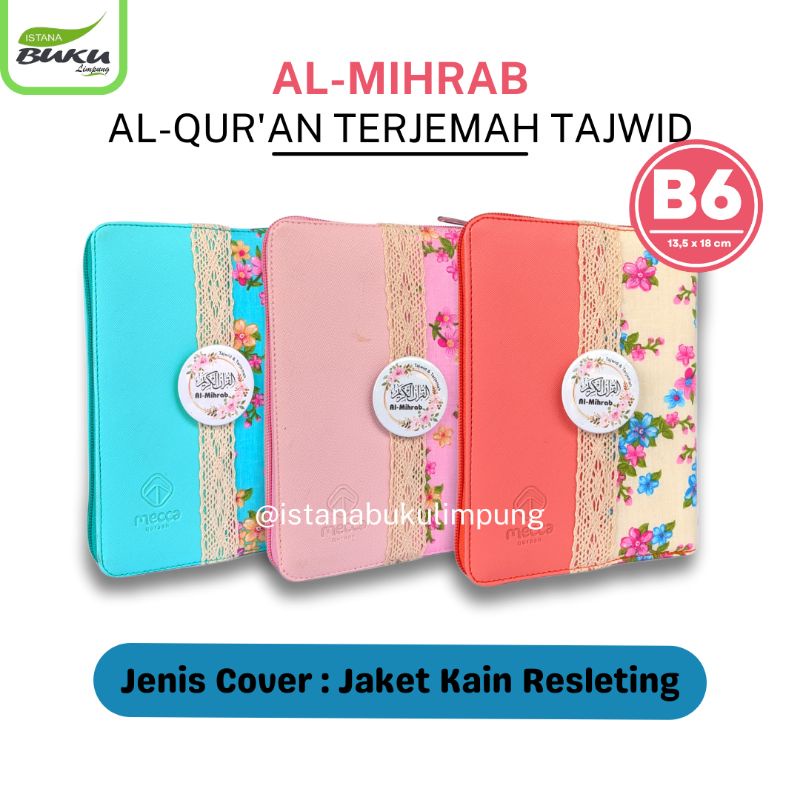 ALQURAN TERJEMAHAN TAJWID WARNA MIHRAB RESLETING KERTAS RAINBOW UKURAN B6 - ALQURAN WANITA CANTIK - 
