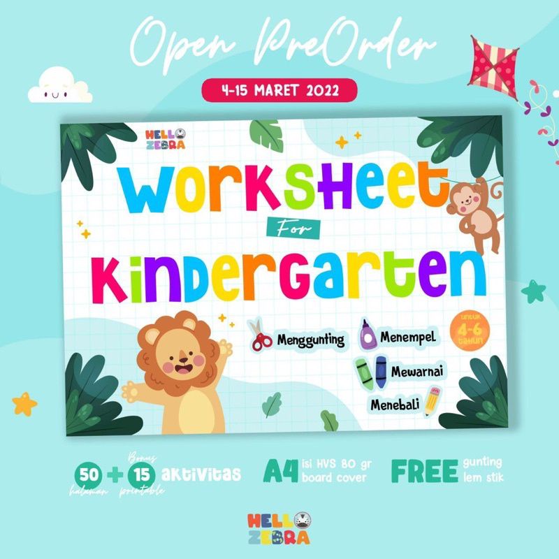 Worksheet Kindergarten• Worksheet 4-6 Tahun