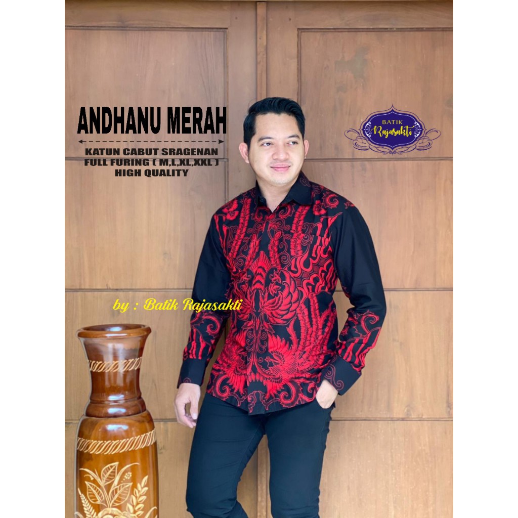 ANDHANU MERAH RAJASAKTI KEMEJA BATIK SOLO PRIA LENGAN PANJANG LAPIS FURING ATASAN BATIK PREMIUM MODERN KATUN HALUS BAHUWIRYA  BANAMITRA BANAMITRA PUTIH BANGSAWAN BAYU PUTRA BERLIAN BIRU BHARATAYUDA BIMASENA BIRENDRA BIRU INDAH BRAHMAKERTA BRAHMAKERTA MERA