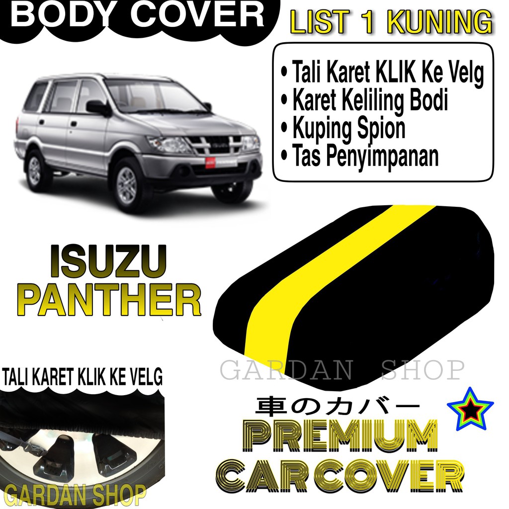 Body Cover ISUZU PANTHER List KUNING Penutup Pelindung Bodi Mobil Isuzu Panther PREMIUM Yellow