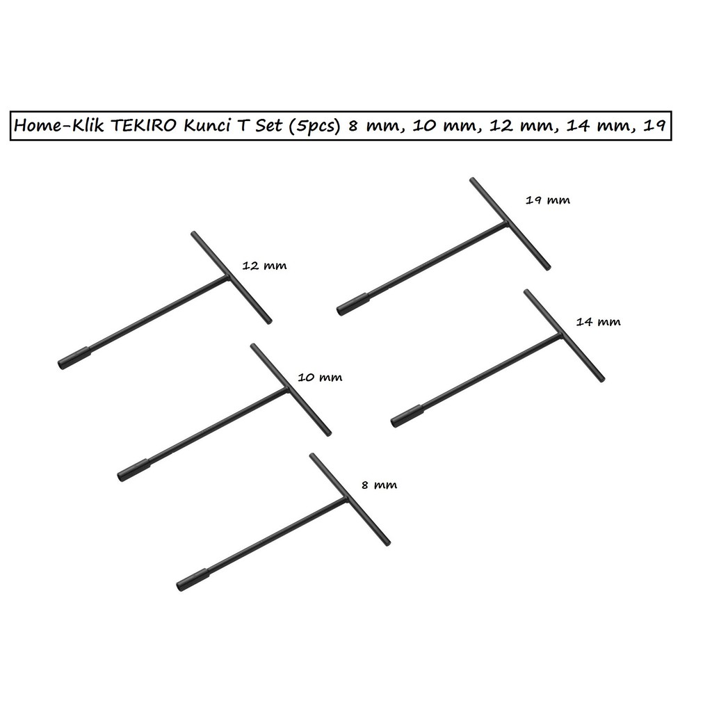 Home-Klik  TEKIRO Kunci T Set 5 Pcs ( 8mm, 10mm, 12mm, 14mm, 19mm)