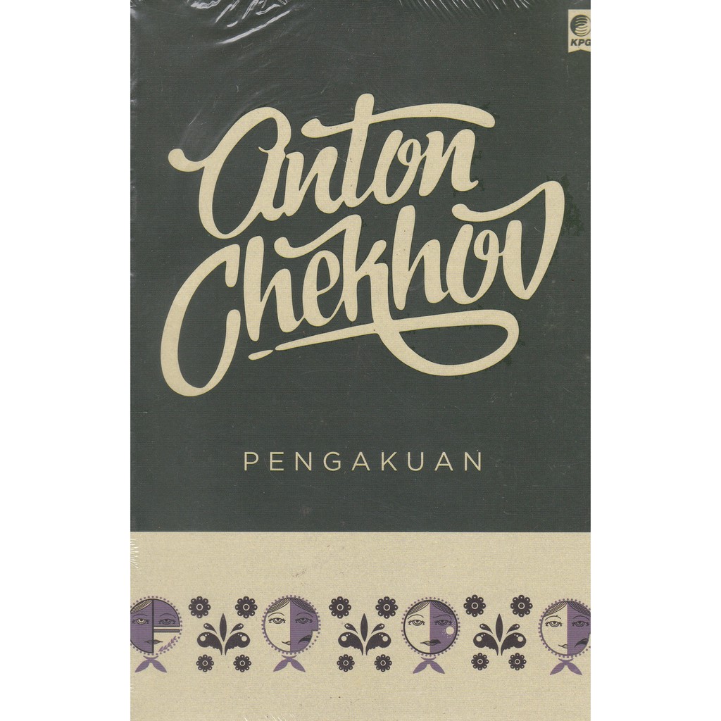 ANTON CHEKHOV PENGAKUAN