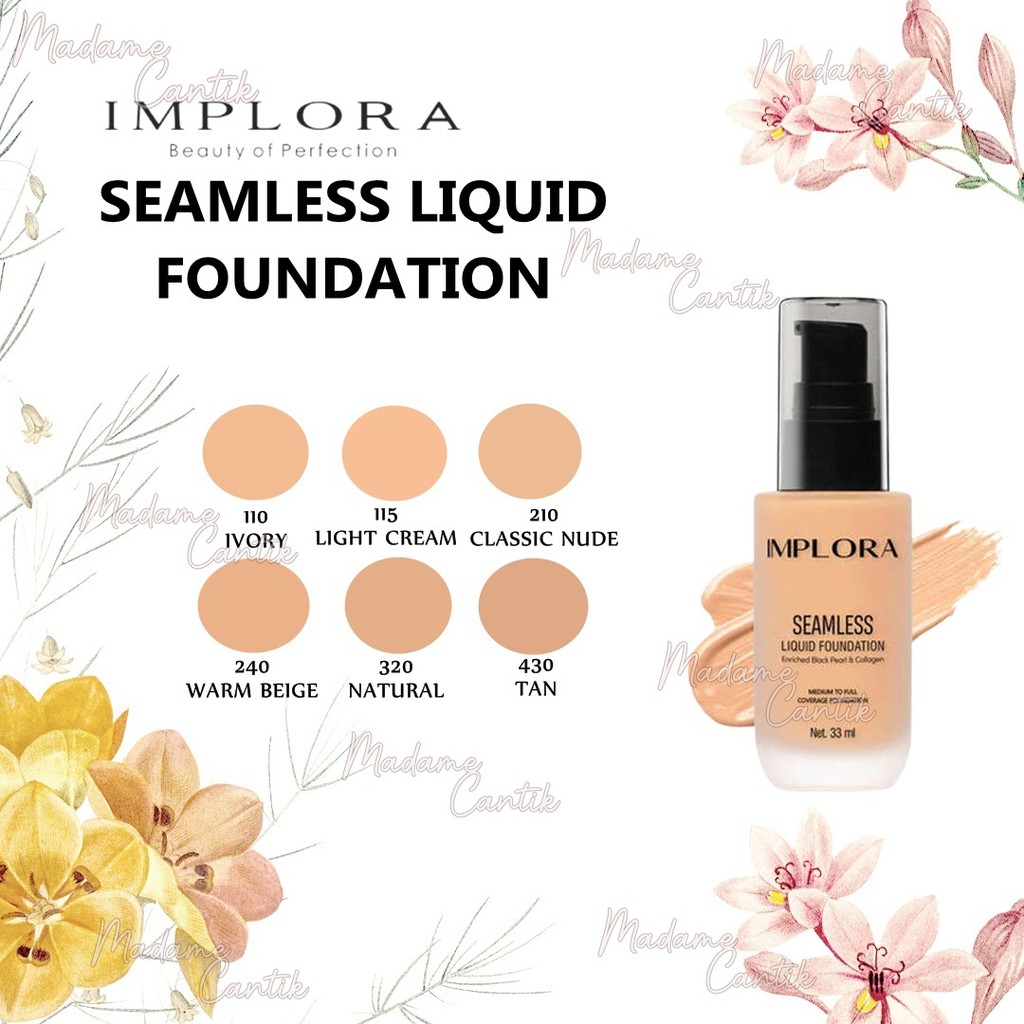 ✿ MADAME ✿ IMPLORA SEAMLESS LIQUID FOUNDATION - IMPLORA FOUNDATION BPOM ORIGINAL