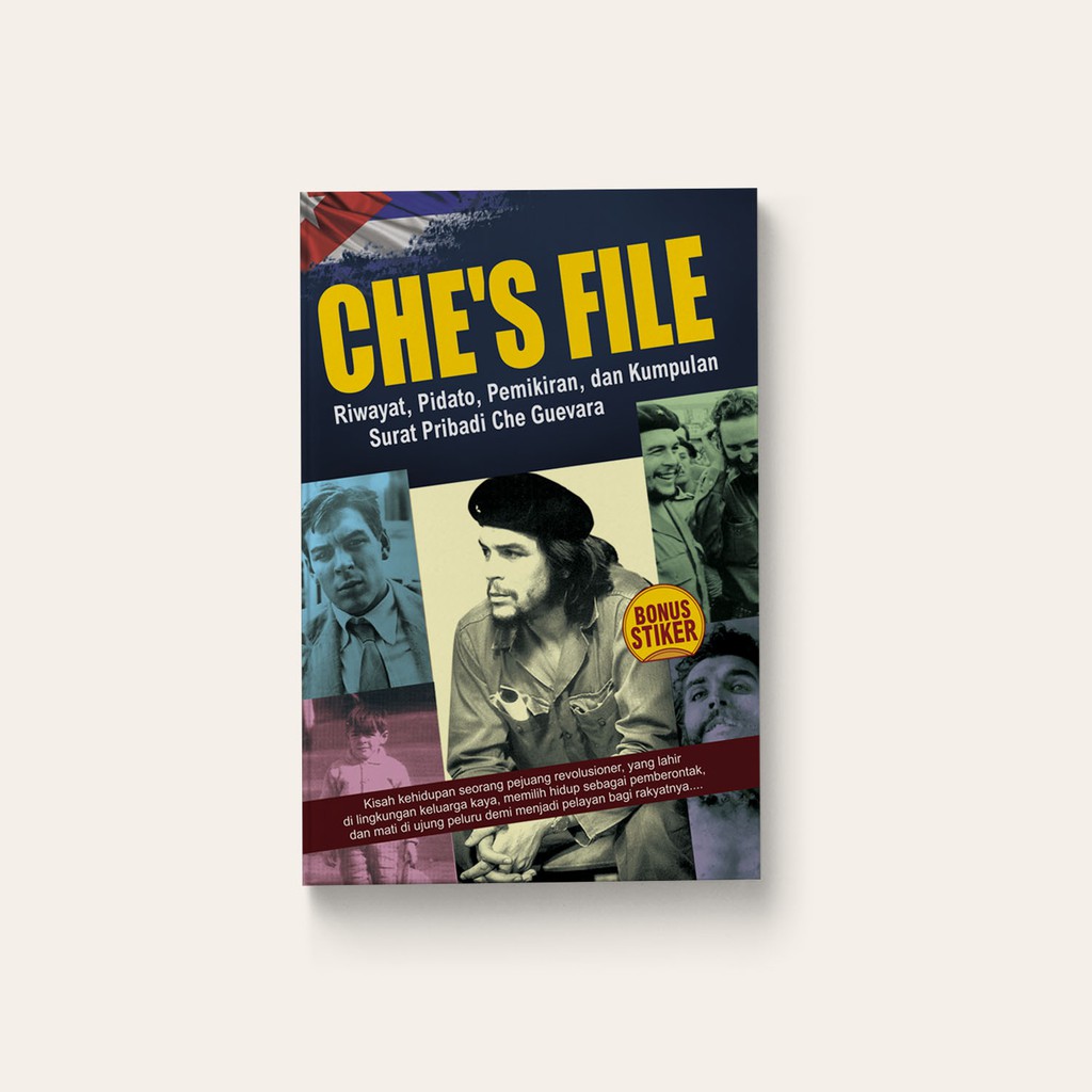 

Buku Che's File (Riwayat, Pidato, Pemikiran, dan Kumpulan Surat)