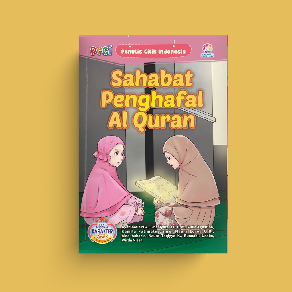 SAHABAT PENGHAFAL AL QURAN: Kumpulan Cerpen Anak PECI