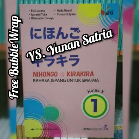 

❤BISA COD❤ Buku NIHONGO*KIRAKIRA BAHASA JEPANG Kelas X SMA/MA. K13