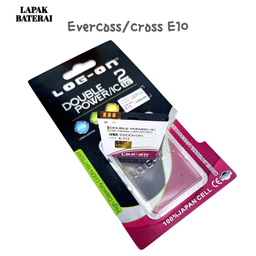 LOG - ON Evercoss E10 / D1T Baterai Double IC Protection Battery Batre