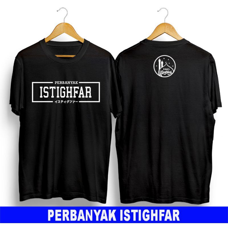 BAJU TSHIRT / KAOS DISTRO DAKWAH ISLAMI PERBANYAK ISTIGHFAR