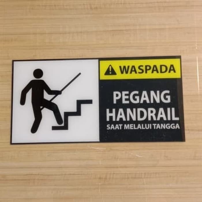 

STICKER SIGN WASPADA PEGANG HANDRAIL 30X15CM K3 RAMBU SAFETY STIKER