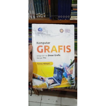 

BUKU KOMPUTER GRAFIS BELAJAR ELEMEN GRAFIS MENJADI PRO