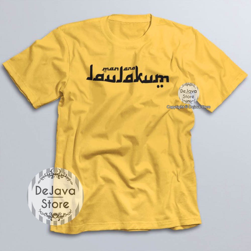 Kaos Dakwah Islami MAN ANA LAULAKUM Baju Santri Religi Tshirt Distro Muslim | 5648-KUNING