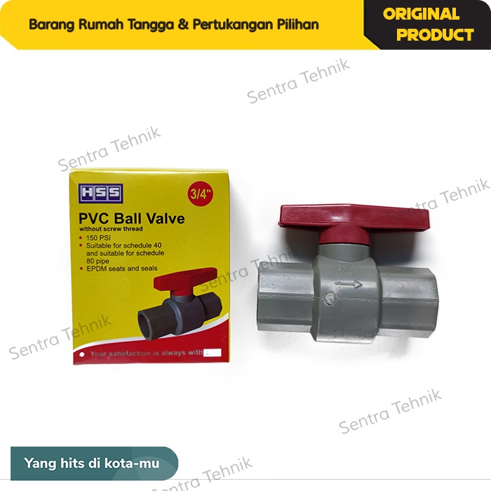 Ball Valve PVC 3/4&quot; Inch Polos Tanpa Drat HSS - Stop Kran PVC 3/4&quot;