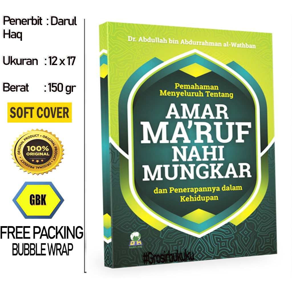 Buku Pemahaman Menyeluruh Tentang AMAR MA’RUF NAHI MUNGKAR - Darul Haq