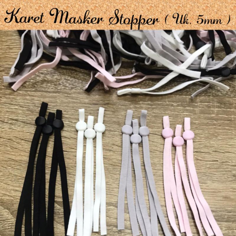 KARET MASKER DENGAN STOPPER