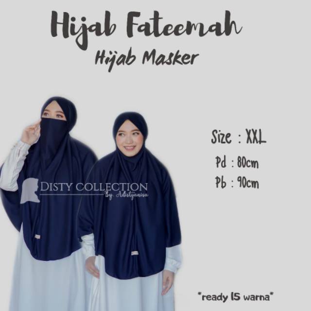 Hijab Fateemah Hijab Masker Hijab cadar Hijab Murah Hijab Instan Hijab Syar'i Khimar  Masker
