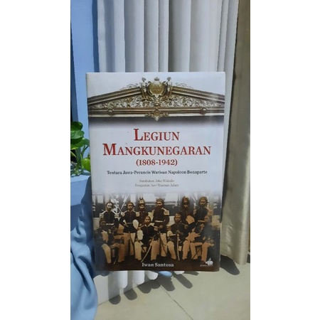 Buku "Legiun Mangkunegaran (1808-1942)"