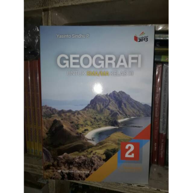 Geografi 2 Sma Ma Kelas Xi Peminatan Kur 2013 Edisi Revisi 2016 By Yasinto Sindhu P Shopee Indonesia