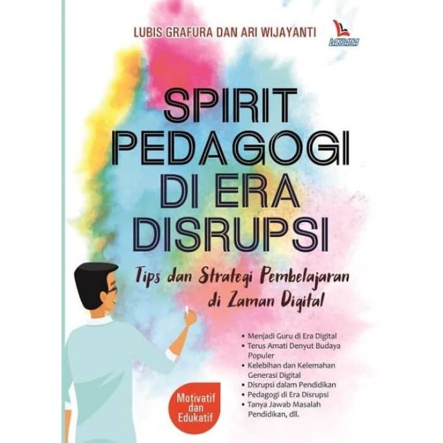 

Spirit Pedagogi Di Era Disrupsi