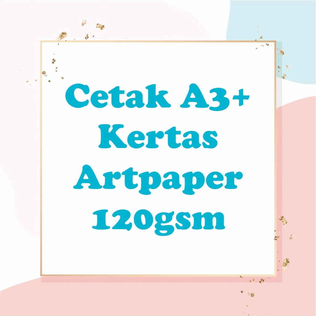 

Cetak Print Dokumen Kertas Artpaper / Art Paper / AP 120gsm A3+ AP120 Online Murah Cepat