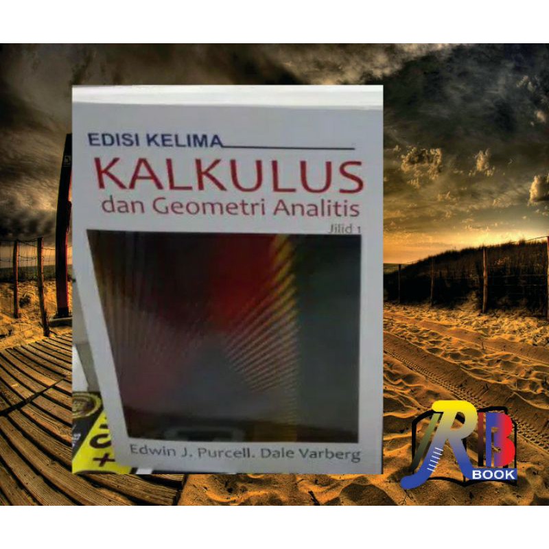 Buku KALKULUS DAN GEOMETRI ANALISIS edisi 5 jilid 1