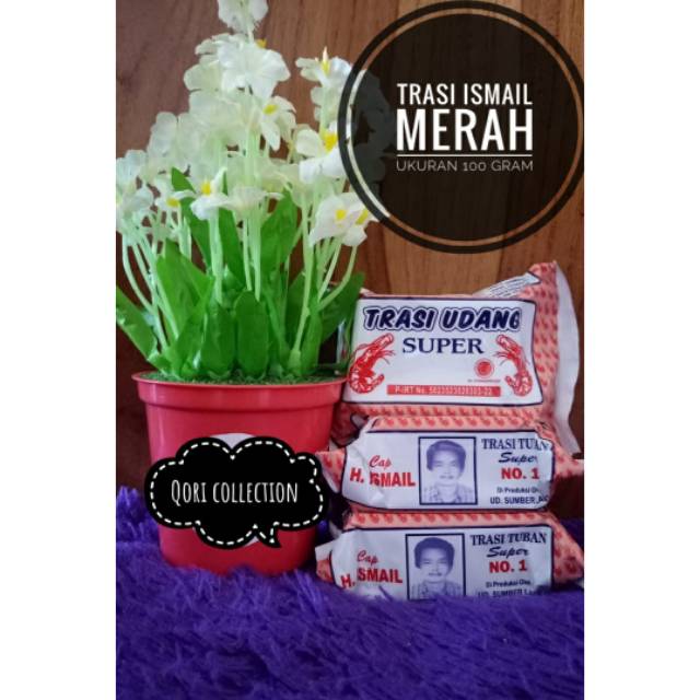 

Trasi udang H.ismail kemasan merah 100gr