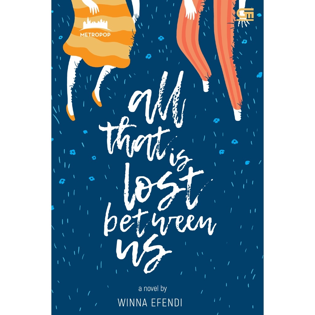 READY  ALL THAT IS LOST BETWEEN US - WINNA EFENDI