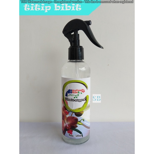 Nutrisi Tanaman Anggrek Supergun Vitamin Anggrek spray 250ml BERGARANSI