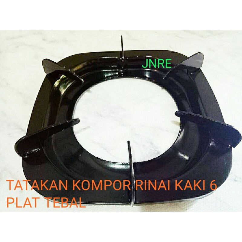 Dudukan/Tatakan kompor gas Rinai kaki 6 type RI 712A, 602D, 602AG, 712BGX