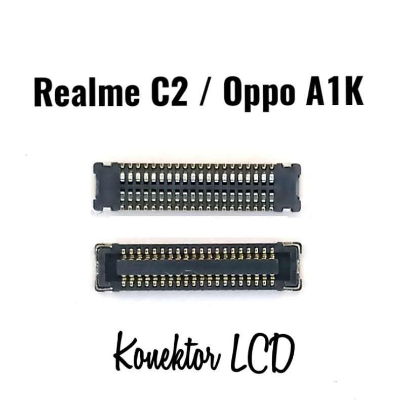 SOKET LCD OPPO A1K REALME C2 CONNECTOR SOCKET PCB LCD KONEKTOR CONECTOR DI MESIN