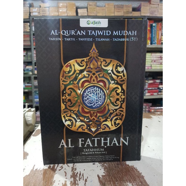 Al Qur'an Tajwid Mudah Al Fathan a4. Tahsin, Tartil, Tahfidz, Tilawah, Tadabbur
