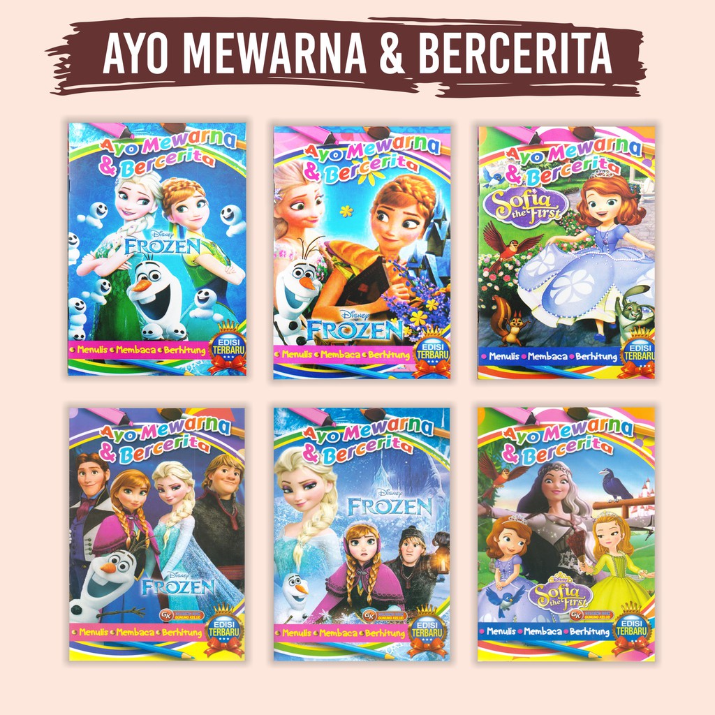 Buku Anak Ayo Mewarna Bercerita Seri Karakter Frozen Dan Sofia Menulis Membaca Berhitung Edisi Terba