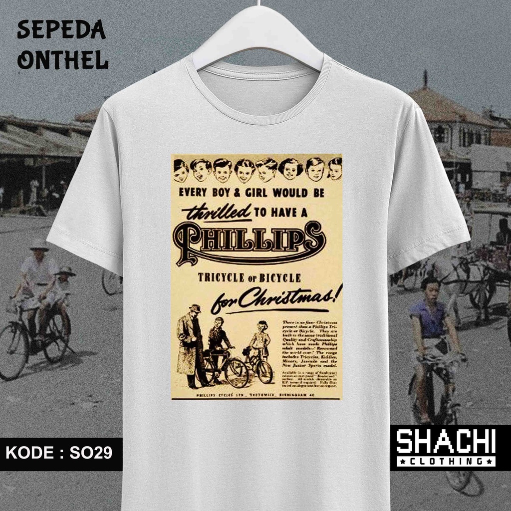 T Shirt Kaos Sepeda Onthel Ontel  - PHILLIPS - SO29 -  Premium Cotton Combed 24S