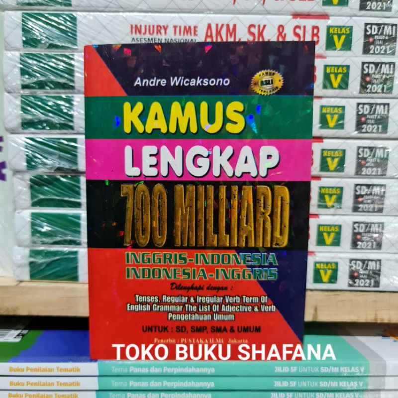 BEST SELLER !!! ASLI KAMUS LENGKAP 700 MILLIARD INGGRIS-INDONESIA INDONESIA-INGGRIS