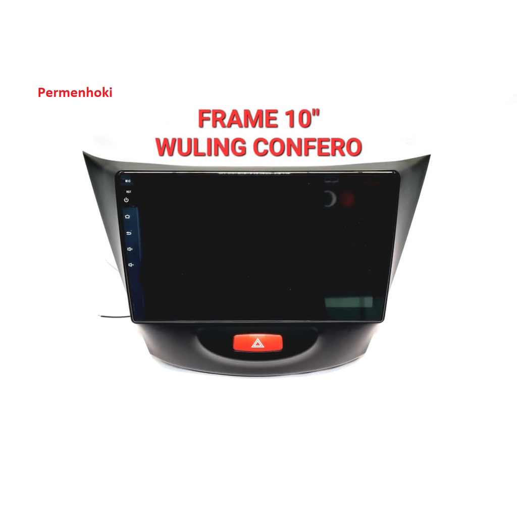 FRAME ANDROID 10 INCH WULING CONFERO